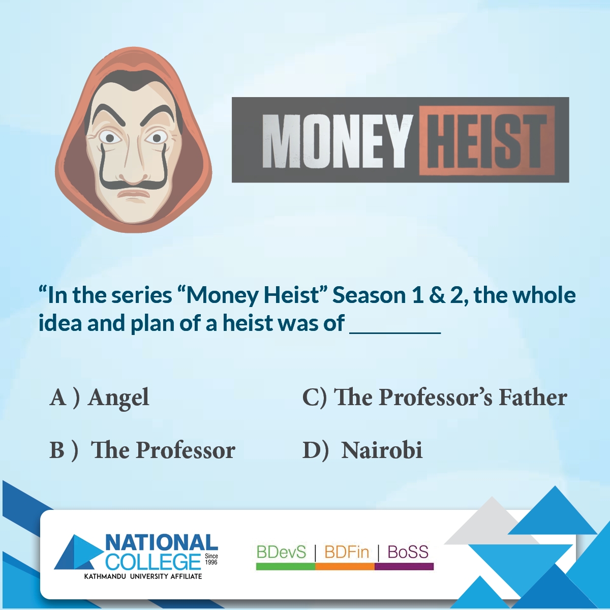 The enthralling series “Money Heist”